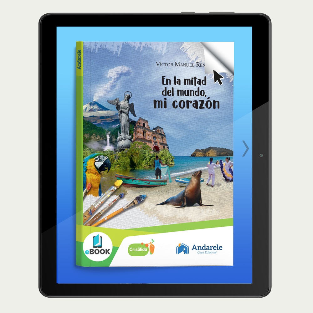 En la mitad del mundo mi corazón / Libro digital